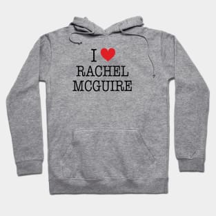 I Love Rachel McGuire Shirt - Boy Meets World Hoodie